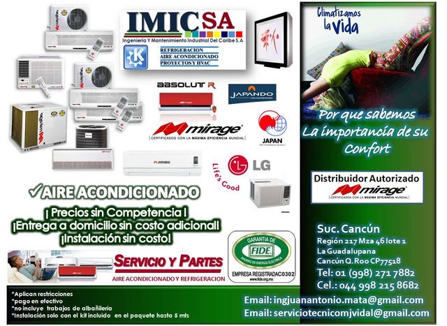 Aire acondicionado, Distribuidor autorizado , Mirage, LG, Japando.  servicio , Instalacion y Ventas